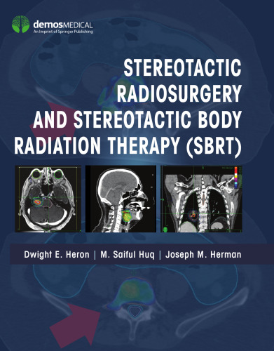 Stereotactic Radiosurgery and Stereotactic Body Radiation Therapy (SBRT)