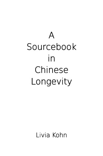 A Sourcebook in Chinese Longevity
