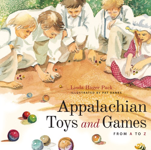 Appalachian Toys and Games from A to Z