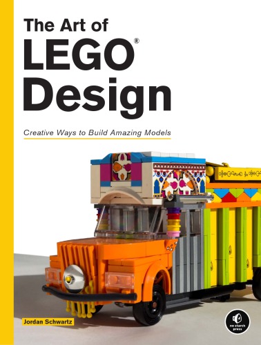 Art of LEGO Design: Creative Ways to Build Amazing Models
