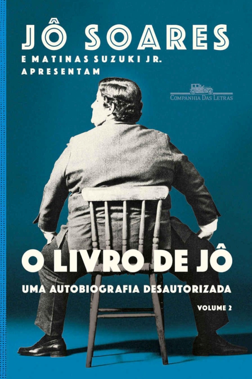 O Livro de Jô: uma Autobiografia Desautorizada - Volume 2