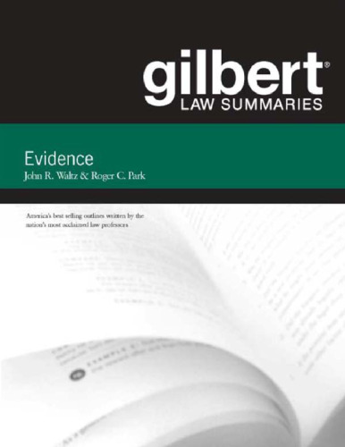 Gilbert Law Summaries on Evidence
