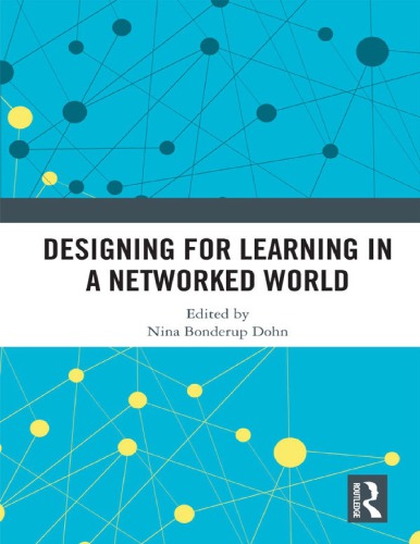 Designing for Learning in a Networked World (Routledge Research in Education)