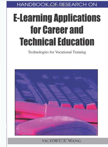 Handbook of Research on E-Learning Applications for Career and Technical Education