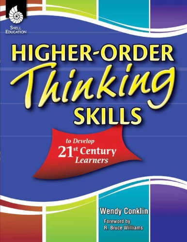 Higher-Order Thinking Skills to Develop 21st Century Learners - .