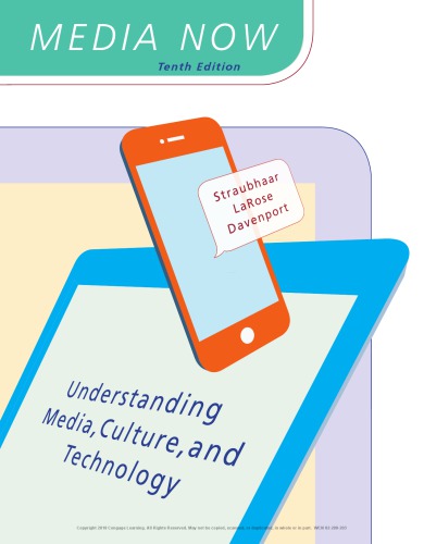 Media Now: Understanding Media, Culture, and Technology
