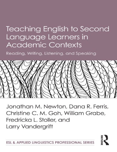 Teaching English to Second Language Learners in Academic Contexts: Reading, Writing, Listening, and Speaking (ESL & Applied Linguistics Professional Series)