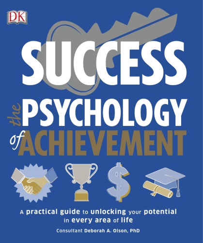 Success: The Psychology of Achievement