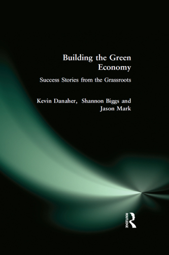 Building the Green Economy: Success Stories from the Grassroots