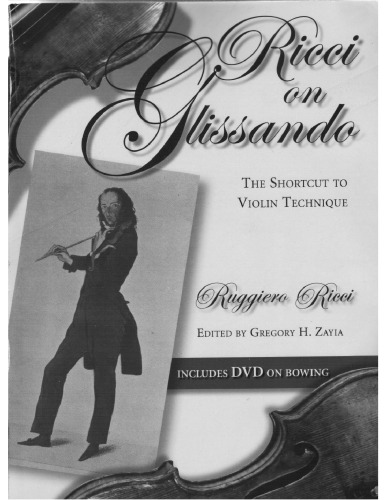 Ricci on Glissando: The Shortcut to Violin Technique