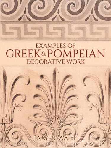 Examples of Greek and Pompeian Decorative Work