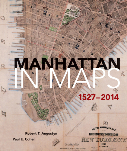 Manhattan in Maps 1527–2014