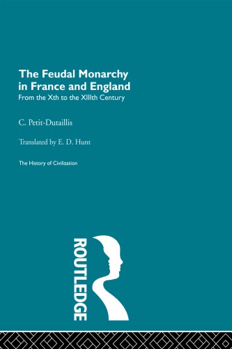 The Feudal Monarchy in France and England from the Xth to the XIIIth Century