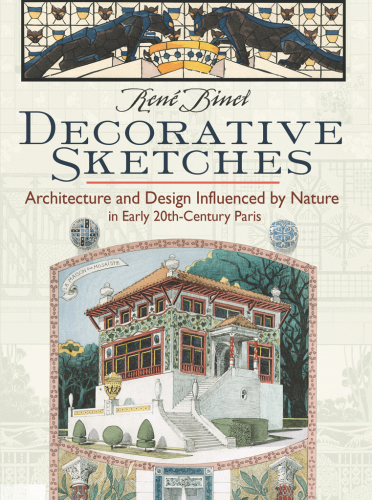 Decorative Sketches: Architecture and Design Influenced by Nature in Early 20th-Century Paris