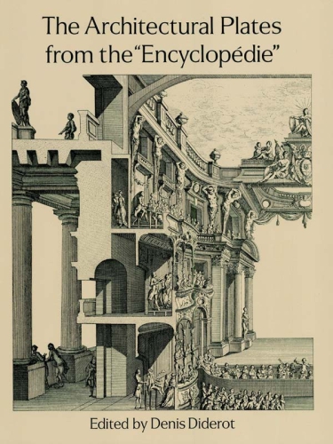The Architectural Plates from the "Encyclopédie"