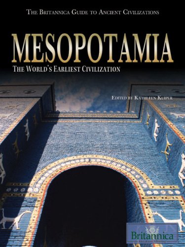 Mesopotamia: The World’s Earliest Civilization