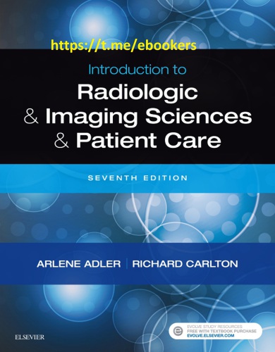 Introduction to Radiologic and Imaging Sciences and Patient Care