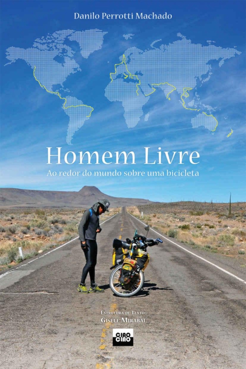 Homem Livre: ao redor do mundo sobre uma bicicleta