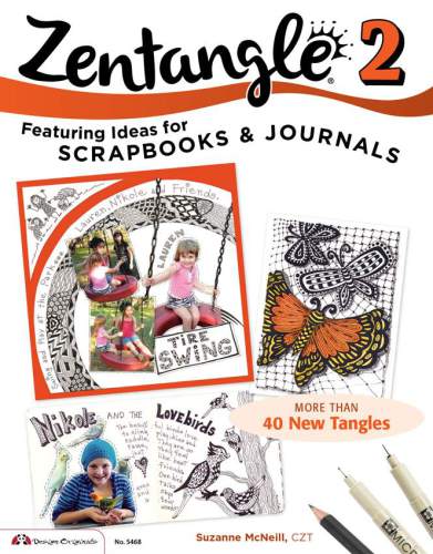 Zentangle 2: Featuring Ideas for Scrapbooks & Journals
