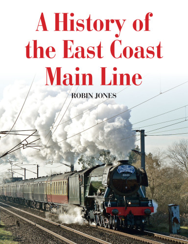A History of the East Coast Main Line
