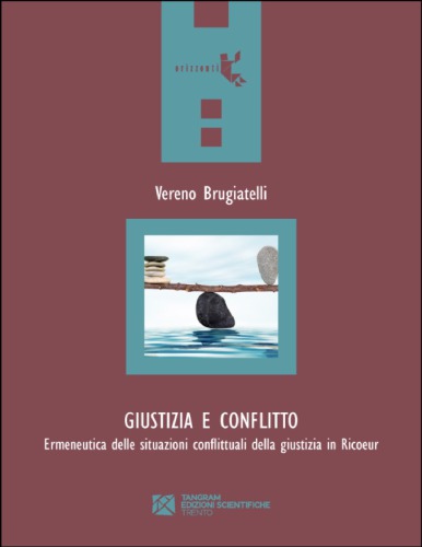 Giustizia e conflitto. Ermeneutica delle situazioni conflittuali in Ricoeur