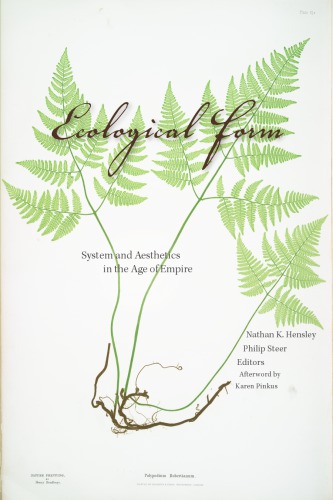 Ecological Form: System and Aesthetics in the Age of Empire