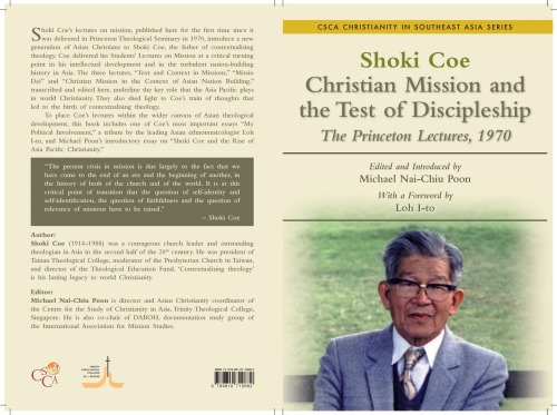 Shoki Coe: Christian Mission and the Test of Discipleship. The Princeton Lectures, 1970