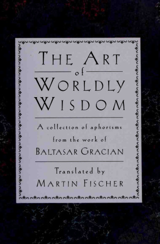 The Art Of Worldly Wisdom