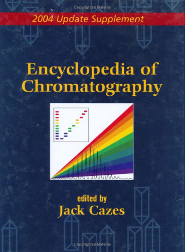 Encyclopedia of Chromatography 2004 Update Supplement