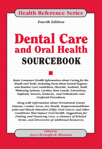Dental care and oral health sourcebook
