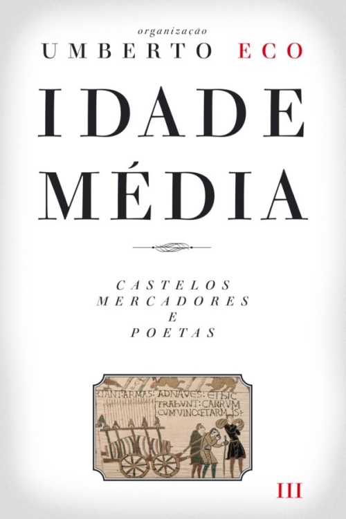 Idade Média – Castelos, Mercadores e Poetas
