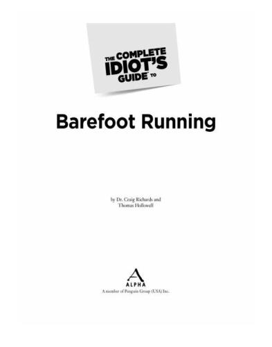 The Complete Idiot’s Guide to Barefoot Running