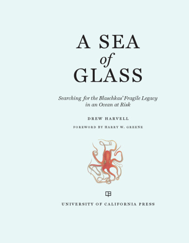 A Sea of Glass: Searching for the Blaschkas’ Fragile Legacy in an Ocean at Risk