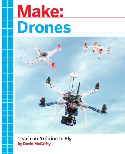 Drones: Teach an Arduino to Fly