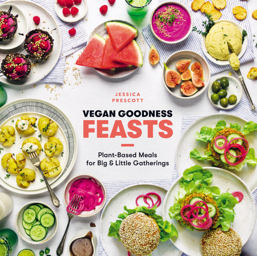 Vegan Goodness Feasts: Plant-Based Meals for Big & Little Gatherings