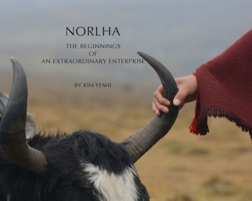 Norlha: The Beginnings of an Extraordinary Enterprise