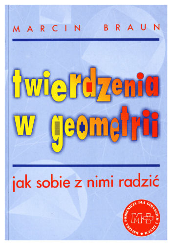 Twierdzenia w geometrii: jak sobie z nimi radzić