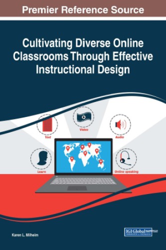 Cultivating Diverse Online Classrooms Through Effective Instructional Design (Advances in Educational Technologies and Instructional Design)