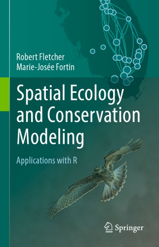 Spatial Ecology and Conservation Modeling Applications with R