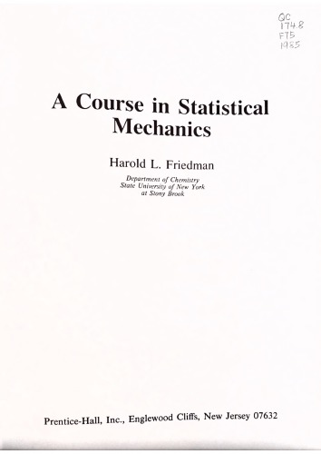 A course in statistical mechanics