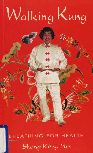 Walking Kung. breathing for health