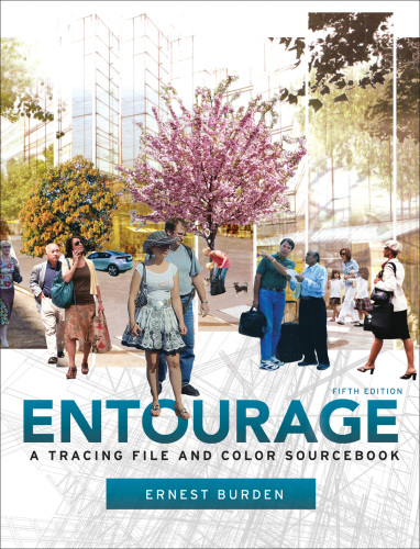 Entourage: A Tracing File and Color Sourcebook, 5th Edition