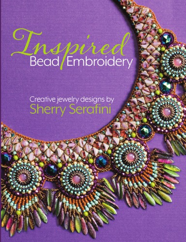 Inspired Bead Embroidery: New Jewelry Designs