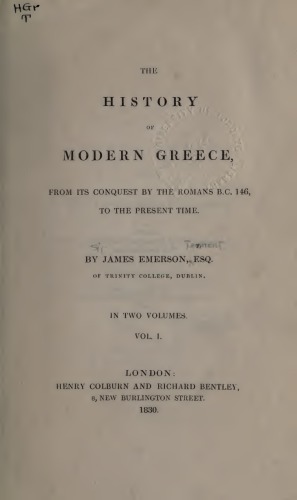 HISTORY OF MODERN GREECE FROM ITS CONQUEST BY THE ROMANS B.C.146, TO THE PRESENT TIME