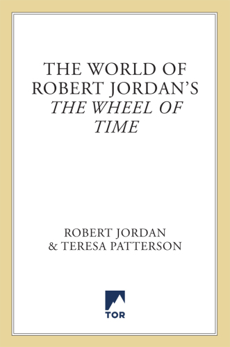 The World of Robert Jordan’s the Wheel of Time