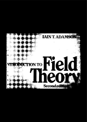 Introduction to Field Theory
