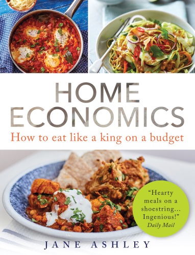 Home Economics How to eat like a king on a budget