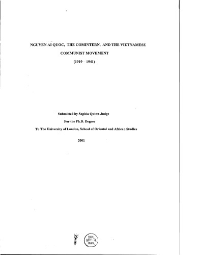 Nguyen Ai Quoc, the Comintern, and the Vietnamese Communist Movement 1919-1941