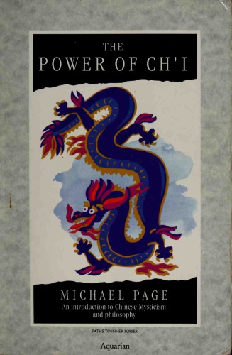 Understanding the Power of Ch’i: An Introduction to Chinese Mysticism and Philosophy