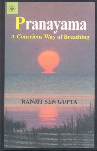 Pranayama:A Conscious Way of Breathing